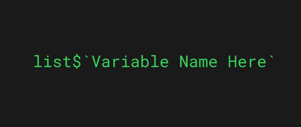 Selecting a variable with white spaces with the dollar sign operator