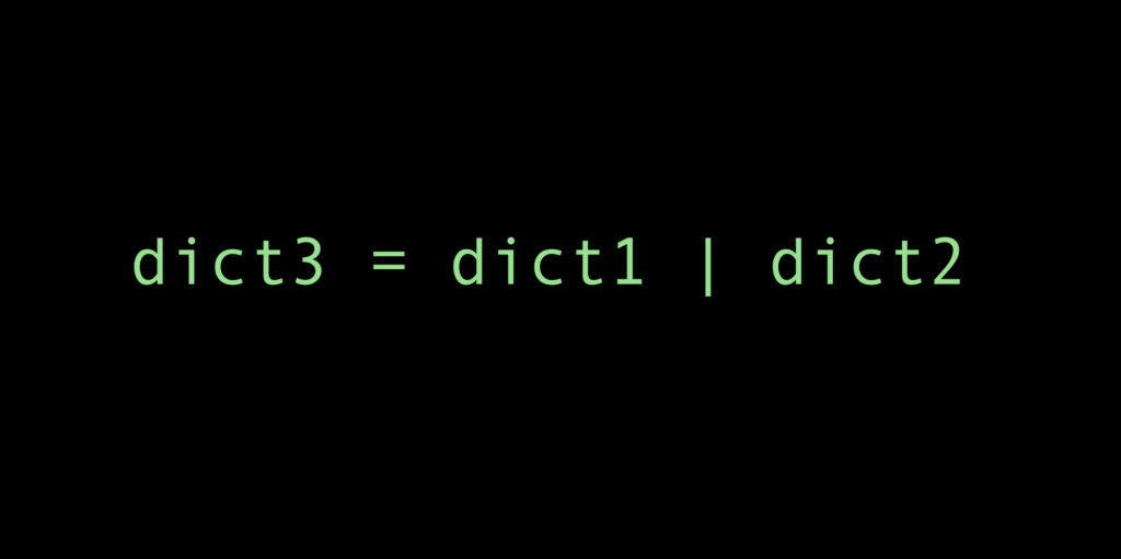 Merging Python dictionaries with the pipe operator |