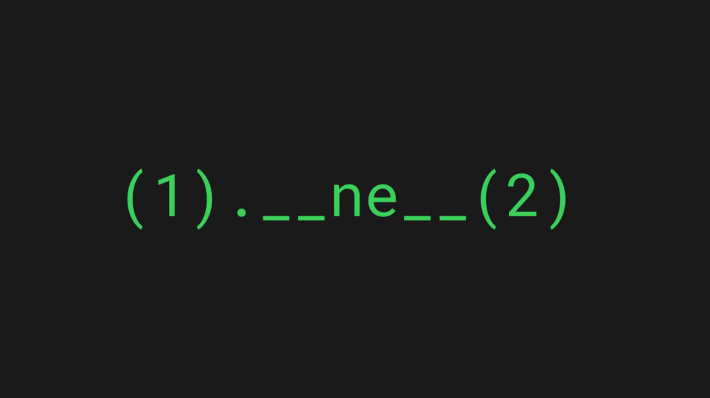 The __ne__ method called on 1 and 2 to check if they are not equal