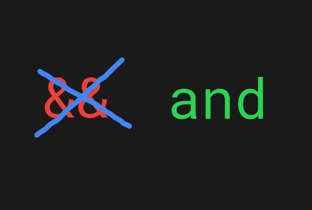 Python has no && operator. Instead, it's called 'and'.