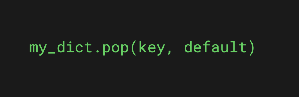 Dictionary pop() method removes a value and returns it.