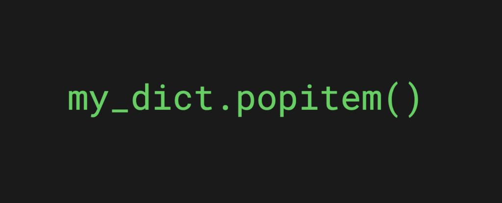 The dictionary popitem() method removes a random key-value pair.